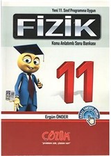 11. Sınıf Programına Uygun Fizik / Konu Anlatımlı Soru Bankası