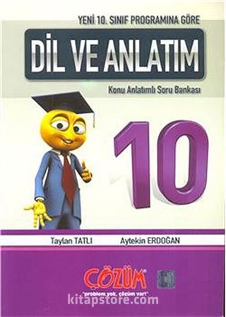 10. Sınıf Programına Göre / Dil ve Anlatım Konu Anlatımlı Soru Bankası