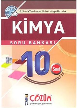 10. Sınıfa Yardımcı - Üniversiteye Hazırlık / Kimya Soru Bankası