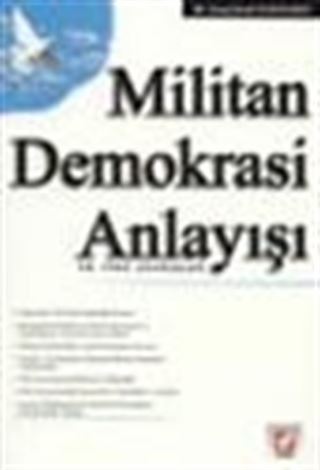 Militan Demokrasi Anlayışı ve 1982 Anayasası