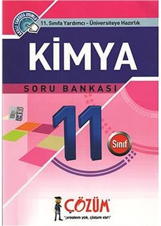 11. Sınıfa Yardımcı - Üniversiteye Hazırlık / Kimya Soru Bankası