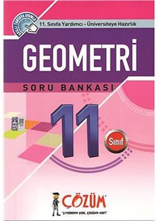 11. Sınıfa Yardımcı - Üniversiteye Hazırlık / Geometri Soru Bankası