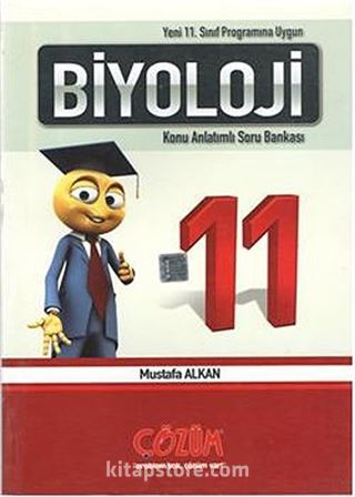 11. Sınıf Programına Uygun / Biyoloji Konu Anlatımlı Soru Bankası