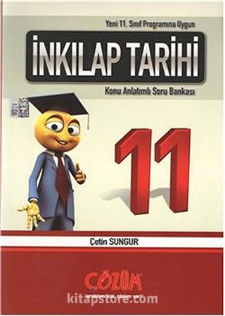 11. Sınıf Programına Uygun / İnkılap Tarihi Konu Anlatımlı Soru Bankası