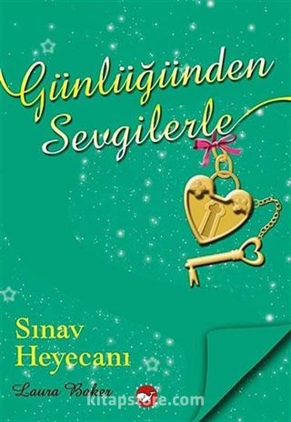 Günlüğünden Sevgilerle / Sınav Heyecanı