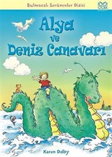 Alya ve Deniz Canavarı / Bulmacalı Serüvenler Dizisi