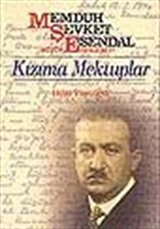 Kızıma Mektuplar / Memduh Şevket Esandal Bütün Eserleri