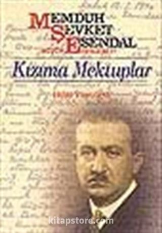 Kızıma Mektuplar / Memduh Şevket Esandal Bütün Eserleri