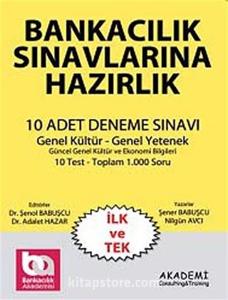 Bankacılık Saınavlarına Hazırlık 10 Adet Deneme Sınavı -Genel Kültür-Genel Yetenek