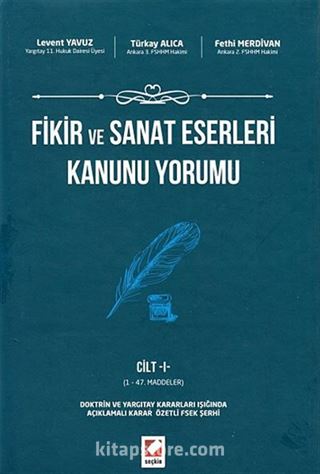 Fikir ve Sanat Eserleri Kanunu Yorumu (2 Cilt)