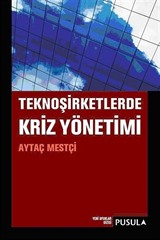 Teknoşirketlerde Kriz Yönetimi