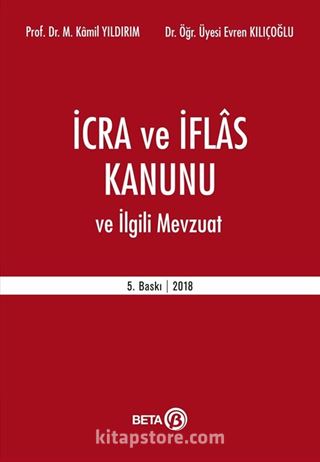 İcra ve İflas Kanunu ve İlgili Mevzuat