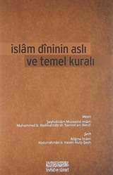 İslam Dininin Aslı ve Temel Kuralı