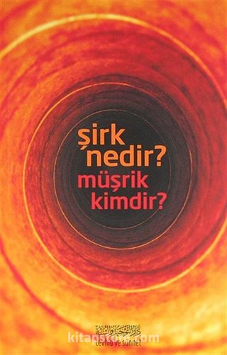 Şirk Nedir? Müşrik Kimdir?