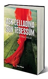 Aşk Celladına Son Tebessüm