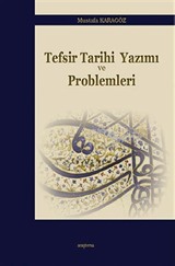 Tefsir Tarihi Yazımı ve Problemleri