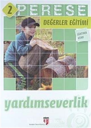 Perese Değerler Eğitimi Öğretmen Kitabı 2 / Yardımseverlik