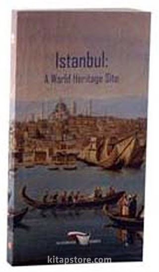 Istanbul: A World Heritage Site