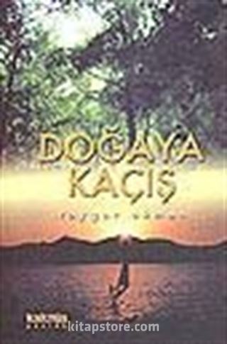 Doğaya Kaçış