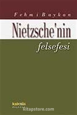 Nietzsche'nin Felsefesi