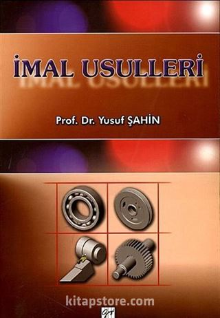 İmal Usulleri