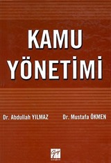 Kamu Yönetimi / Abdullah Yılmaz