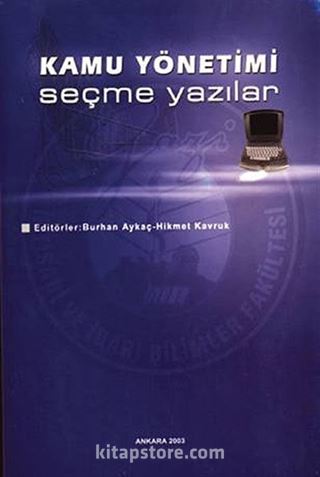 Kamu Yönetimi / Seçme Yazılar