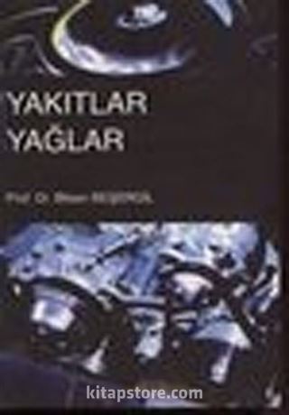 Yakıtlar Yağlar