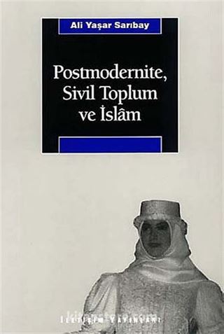 Postmodernite Sivil Toplum ve İslam