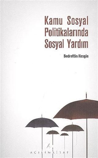 Kamu Sosyal Politikalarında Sosyal Yardım