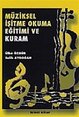 Müziksel İşitme Okuma Eğitimi ve Kuram (2. Kitap)