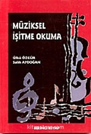 Müziksel İşitme Okuma (1. Kitap)