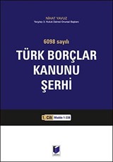 6098 Sayılı Türk Borçlar Kanunu Şerhi (2 Cilt)