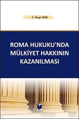 Roma Hukuku'nda Mülkiyet Hakkının Kazanılması