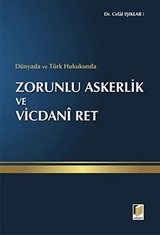 Zorunlu Askerlik ve Vicdani Ret