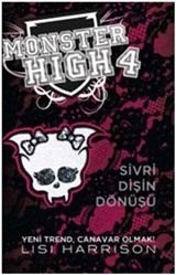 Monster High 4 : Sivri Dişin Dönüşü