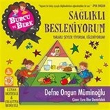 Burcu ve Berk ile Sağlıklı Besleniyorum