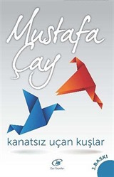 Kanatsız Uçan Kuşlar