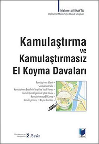 Kamulaştırma ve Kamulaştırmasız El Koyma Davaları