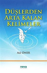 Düşlerden Arta Kalan Kelimeler