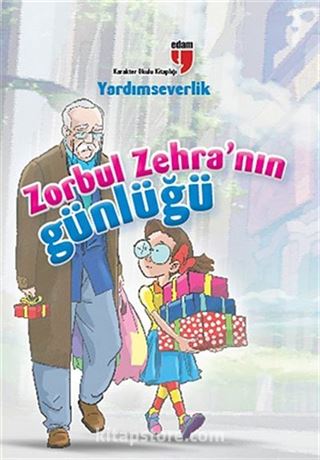 Yardımseverlik / Zorbul Zehra'nın Günlüğü