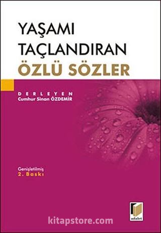 Yaşamı Taçlandıran Özlü Sözler