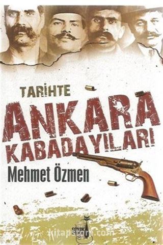 Tarihte Ankara Kabadayıları