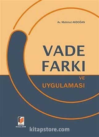 Vade Farkı ve Uygulaması