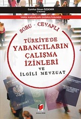 Türkiye'de Yabancıların Çalışma İzinleri ve İlgili Mevzuat