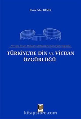 Türkiye'de Din ve Vicdan Özgürlüğü