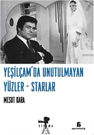 Yeşilçam'da Unutulmayan Yüzler-Starlar