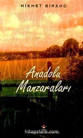 Anadolu Manzaraları (Ciltli)