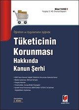 Öğretinin ve Uygulamanın Işığında Tüketicinin Korunması Hakkında Kanun