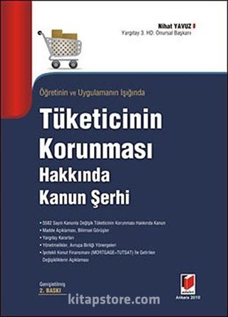 Öğretinin ve Uygulamanın Işığında Tüketicinin Korunması Hakkında Kanun